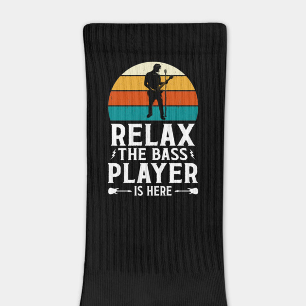 Relax The Bass Player Is Here - Music Lover Design by Otaku Vibes