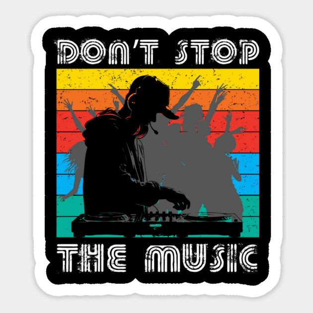 Don't Stop the Music - DJ Party Design Magnet by Otaku Vibes