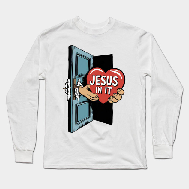 Jesus In My Heart - Hands Holding Heart Long Sleeve T-Shirt by Rox
