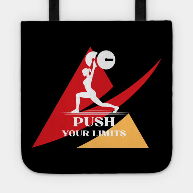 Push Your Limits- Gym Motivations Tote by Ben's Store 1