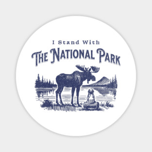 I-Stand-With-The-NPS-National-Park Magnet