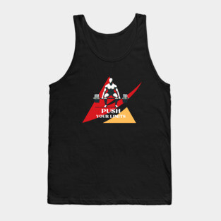 Push Your Limits- Gym Motivations Tank Top