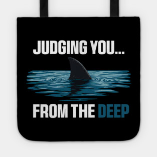 Judging Shark - From the Deep Tote
