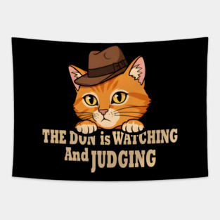 The Don Cat - Watching & Judging Tapestry