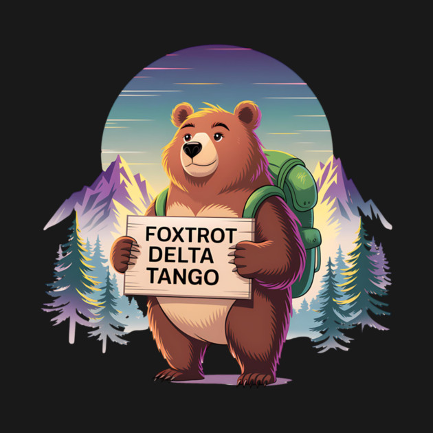 Funny Bear – Foxtrots Deltas Tango Retro Military Phonetic Alphabet by ArtistTee ⭐⭐⭐⭐⭐