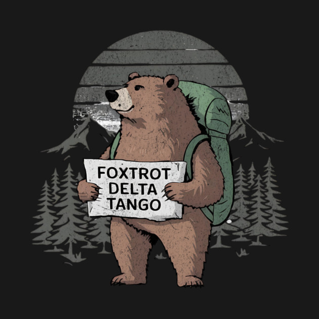 Funny - Bear – Foxtrots - Deltas - Tango - Retro by ArtistTee ⭐⭐⭐⭐⭐