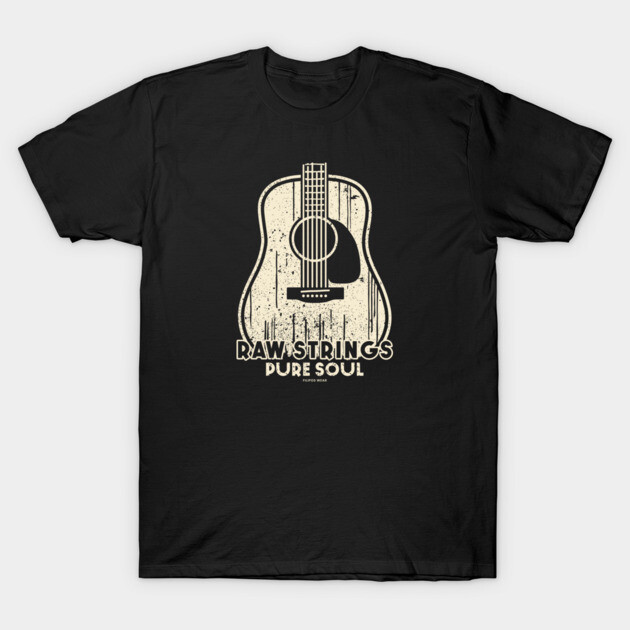 Raw Strings, Pure Soul. Dark Acoustic T-Shirt by filiposwear