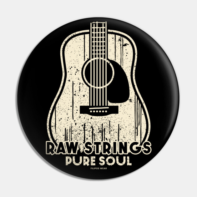 Raw Strings, Pure Soul. Dark Acoustic Pin by filiposwear
