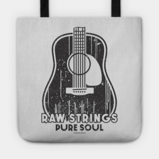 Raw Strings, Pure Soul. Light Acoustic Tote