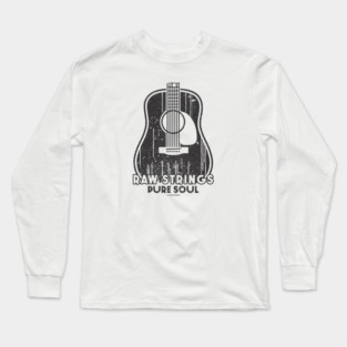 Raw Strings, Pure Soul. Light Acoustic Long Sleeve T-Shirt
