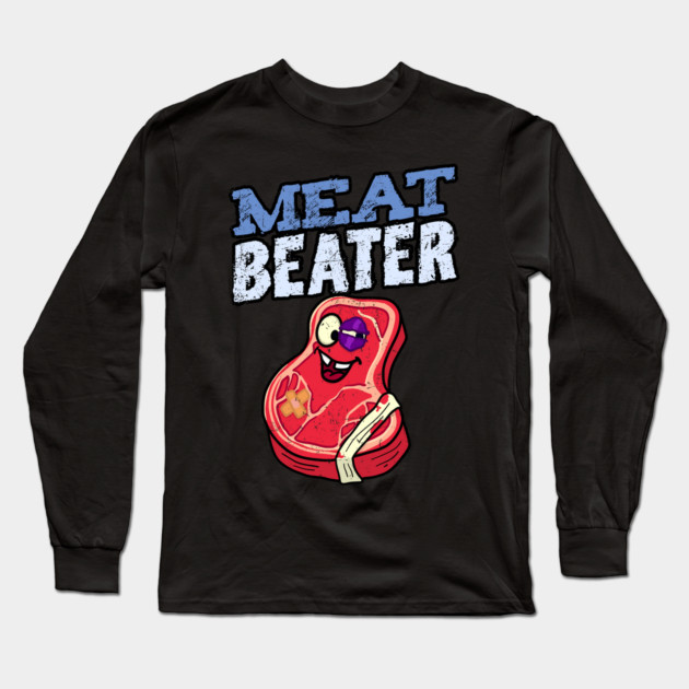 Funny Meat Beater Cartoon Steak Meme Long Sleeve T-Shirt by belownormal