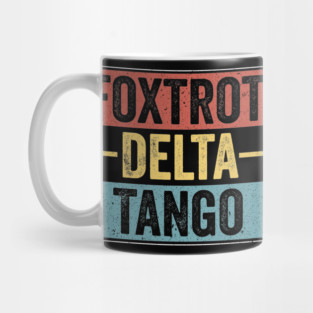 Foxtrot-Delta-Tango-Retro Mug