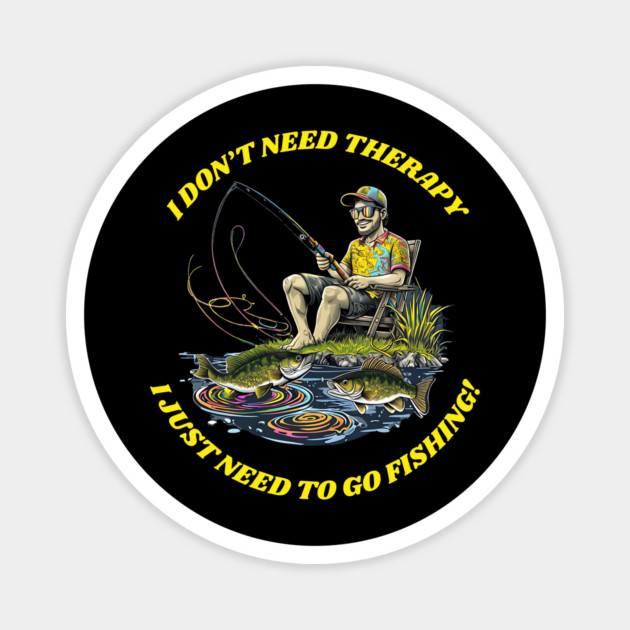 I don't need Therapy. Magnet by BA
