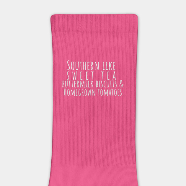 Southern Like Sweet Tea, Buttermilk Biscuits & Homegrown Tomatoes T-Shirt | Funny Southern Pride Tee by Tondeleya's Store