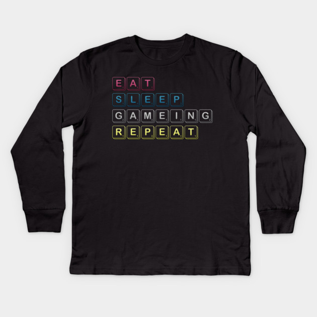 Eat Sleep Gaming Repeat Funny Meme Tee Kids Long Sleeve T-Shirt by DrollDrifter