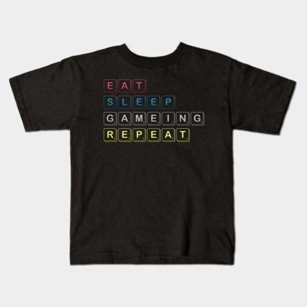 Eat Sleep Gaming Repeat Funny Meme Tee Kids T-Shirt by DrollDrifter