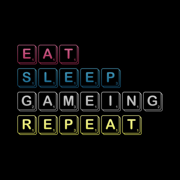 Eat Sleep Gaming Repeat Funny Meme Tee by DrollDrifter