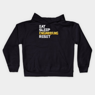 Eat Sleep Engineering Reset Funny Meme Tee Kids Hoodie