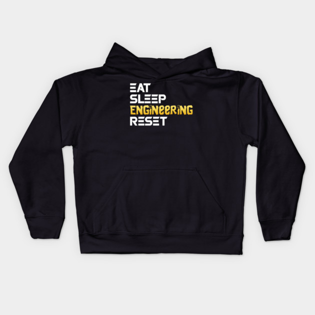 Eat Sleep Engineering Reset Funny Meme Tee Kids Hoodie by DrollDrifter