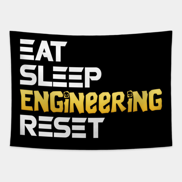 Eat Sleep Engineering Reset Funny Meme Tee Tapestry by DrollDrifter