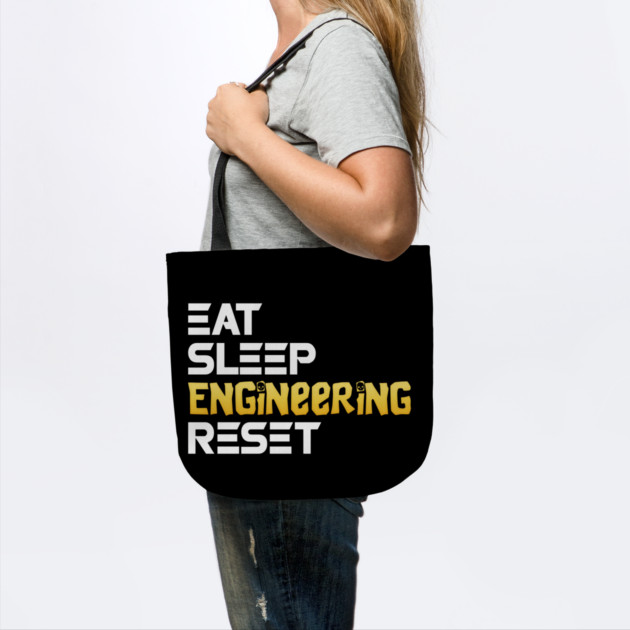 Eat Sleep Engineering Reset Funny Meme Tee by DrollDrifter