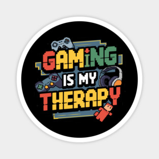 Gaming Is My Therapy Magnet