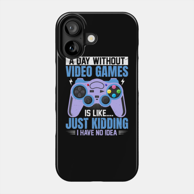 A Day Without Video Games Phone Case by Otaku Vibes