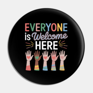 Everyone-Is-Welcome-Here Pin