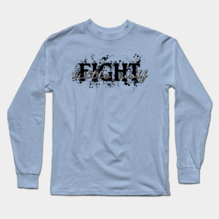 Fight, Little Wolf Long Sleeve T-Shirt