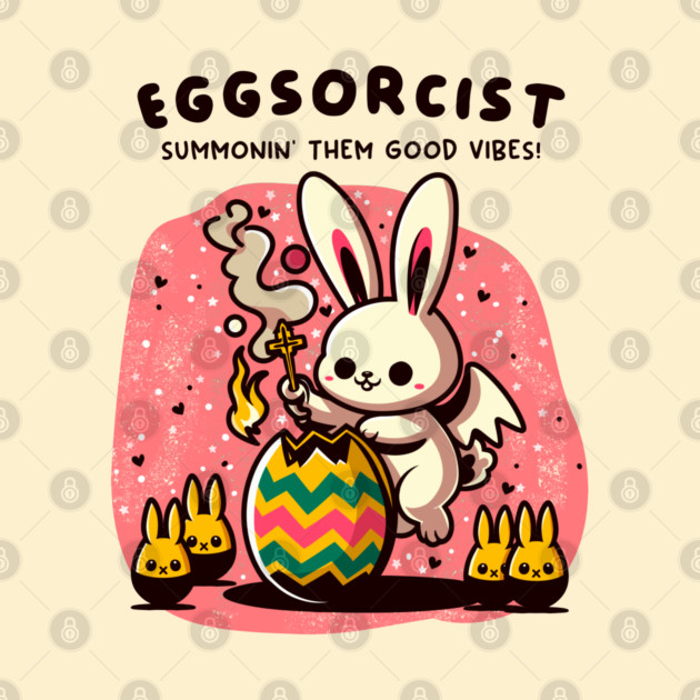 EGGSORCIST by Fabrik
