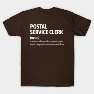 Postal Service Clerk - Funny Definition T-Shirt