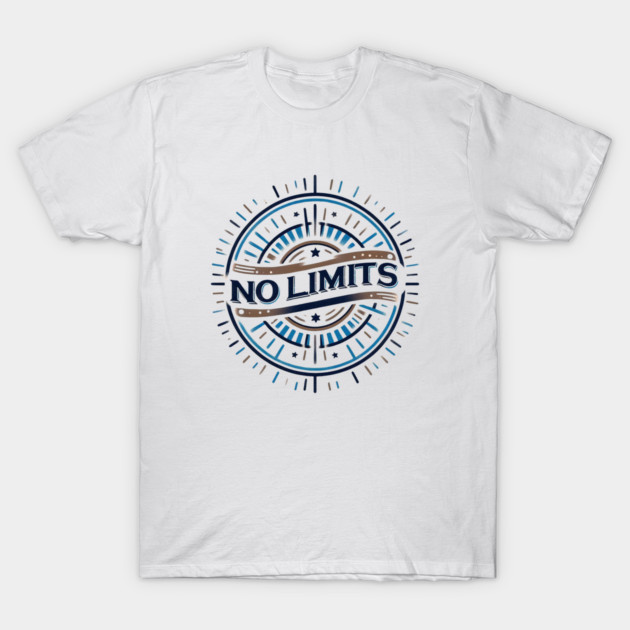 No Limits – Motivational Vintage Badge Design T-Shirt by Ben's Store 1