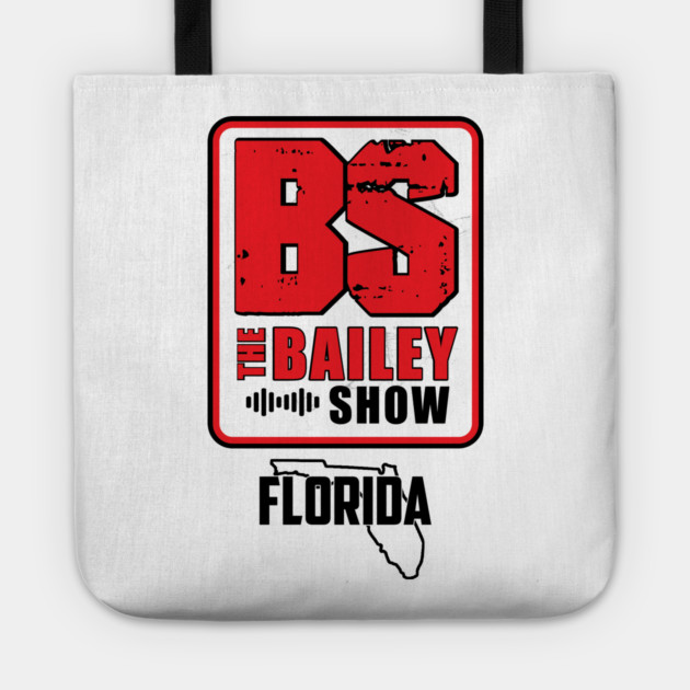 THE BS FLORIDA 2PERS Tote by BPX (Bailey Podcast XChange) Merch