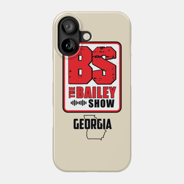 THE BS GEORGIA 2PERS Phone Case by BPX (Bailey Podcast XChange) Merch
