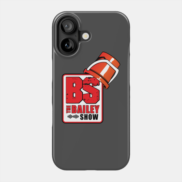 THE BS BUCKETHEAD Phone Case by BPX (Bailey Podcast XChange) Merch