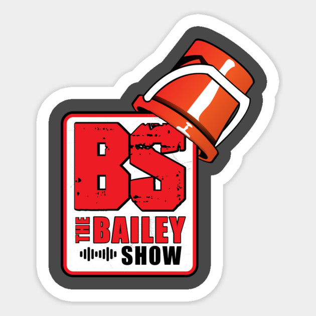 THE BS BUCKETHEAD Sticker by BPX (Bailey Podcast XChange) Merch