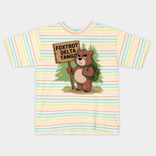 FDT Resist Bear, Anti Trump, National Parks Forest Service - Foxtrot Delta Tango Kids T-Shirt