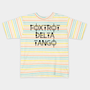 Foxtrot-Delta-Tango Kids T-Shirt