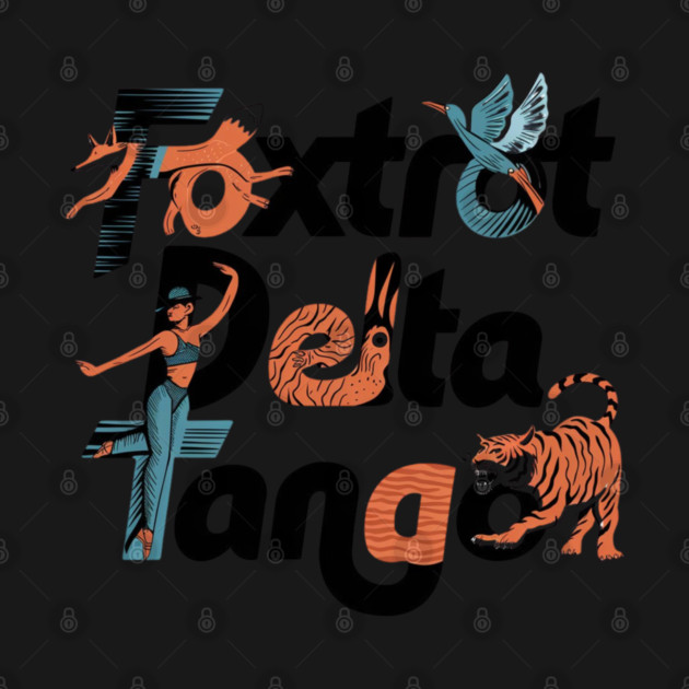 Foxtrot-Delta-Tango by Creatifly Graphic Tees