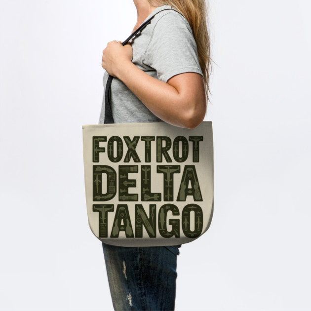 Foxtrot-Delta-Tango by Creatifly Graphic Tees
