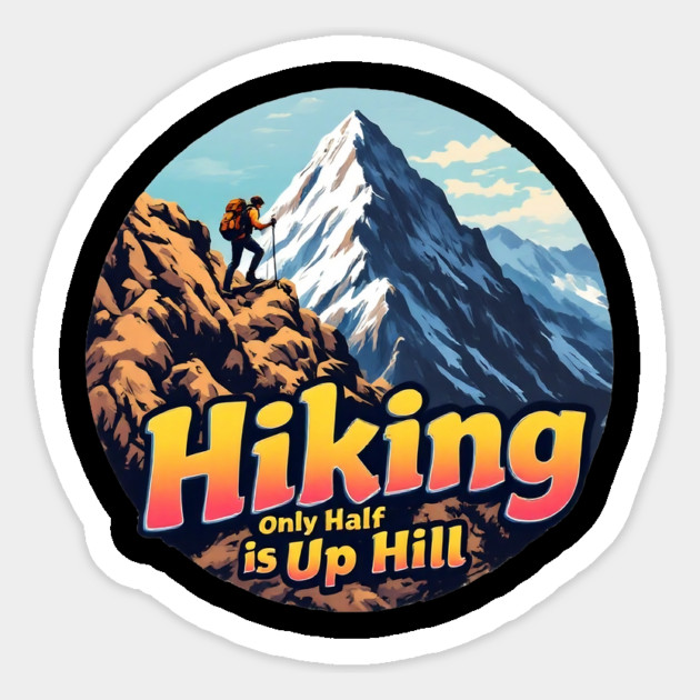 Hiking: Only Half is Uphill Magnet by BA