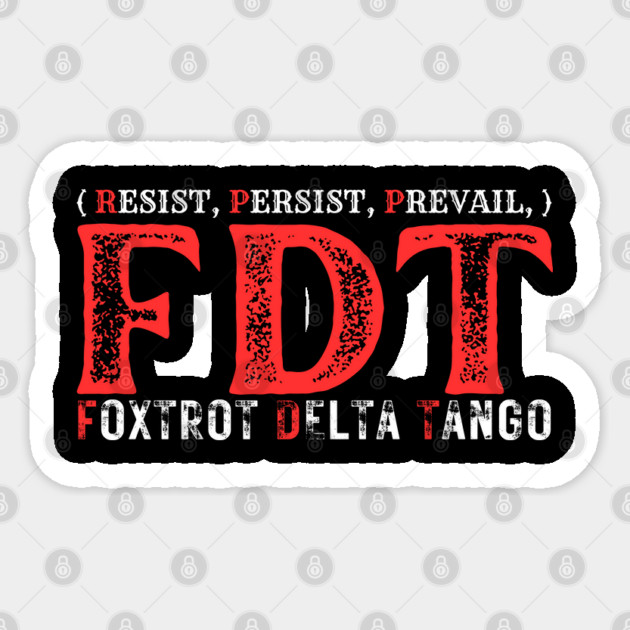 Foxtrot-Delta-Tango Sticker by Creatifly Graphic Tees