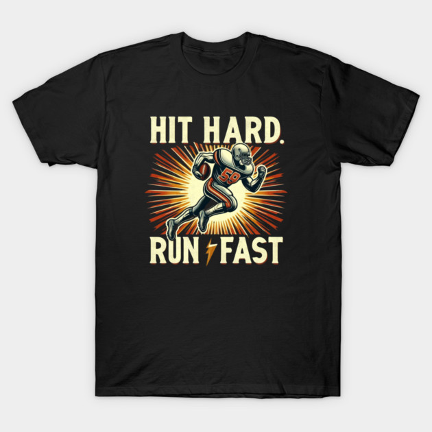 Hit Hard, Run Fast – Vintage American Football Design T-Shirt by Ben's Store 1
