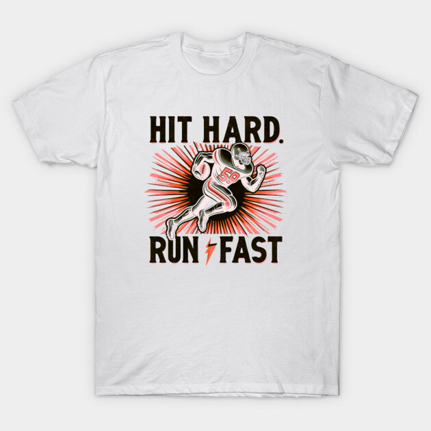 Hit Hard, Run Fast – Vintage American Football Design T-Shirt by Ben's Store 1
