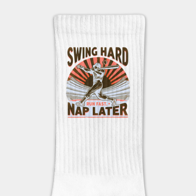 Swing Hard, Run Fast, Nap Later – Vintage Baseball Design by Ben's Store 1