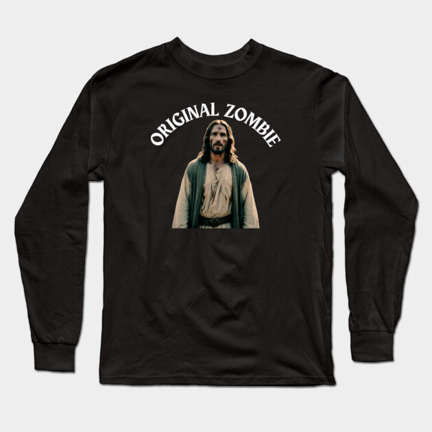 Original Zombie Long Sleeve T-Shirt by Low Life Shirts