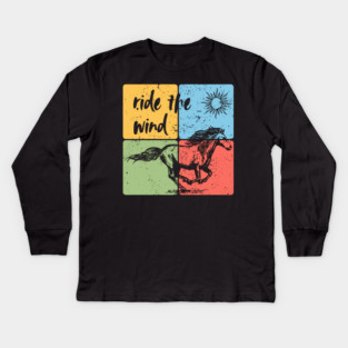 Ride the Wind – Freedom and Horse Art Kids Long Sleeve T-Shirt
