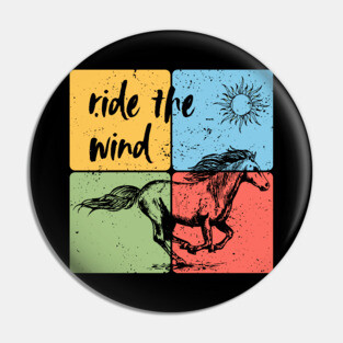 Ride the Wind – Freedom and Horse Art Pin