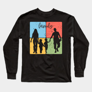 Family Silhouette Togetherness and Love Art Long Sleeve T-Shirt