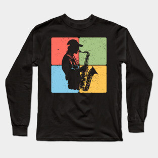 Jazz Saxophone Player Retro Music Art Long Sleeve T-Shirt